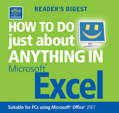 How to Do Just About Anything in Microsoft Excel