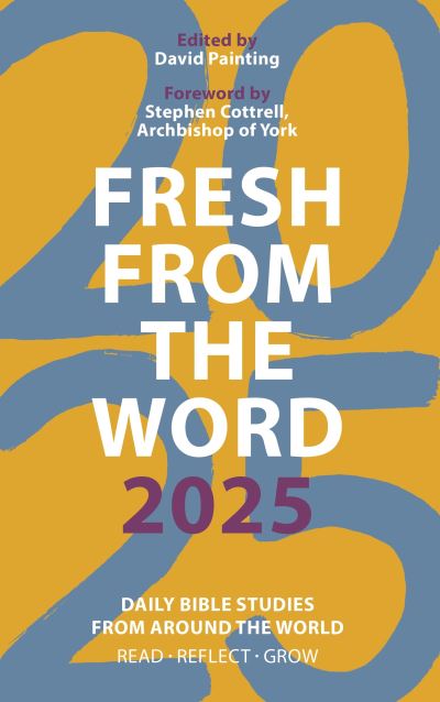 Fresh from the Word 2025