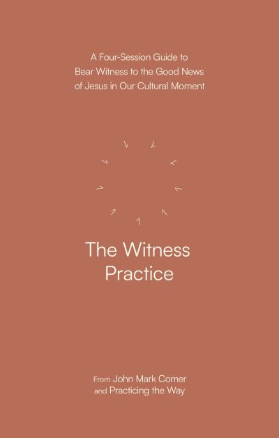 The Witness Practice