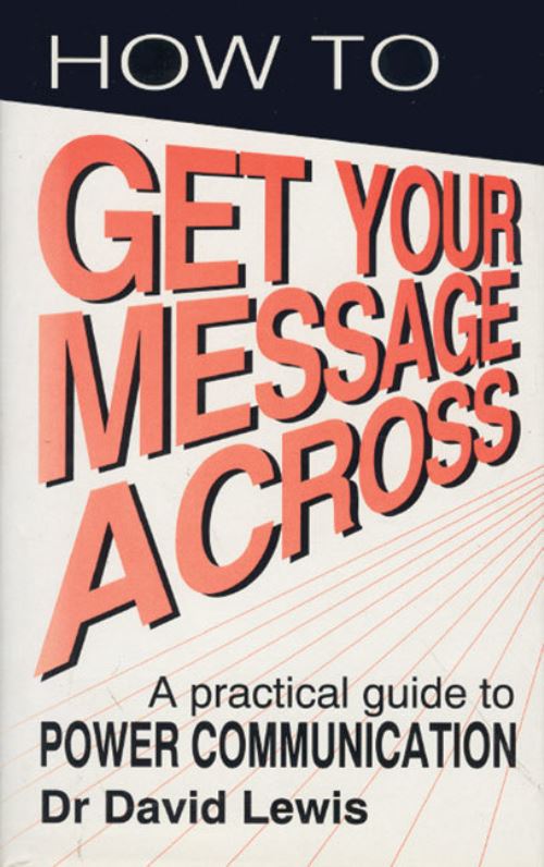 How to Get Your Message Across