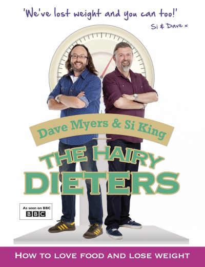 The Hairy Dieters How to Love Food and Lose Weight