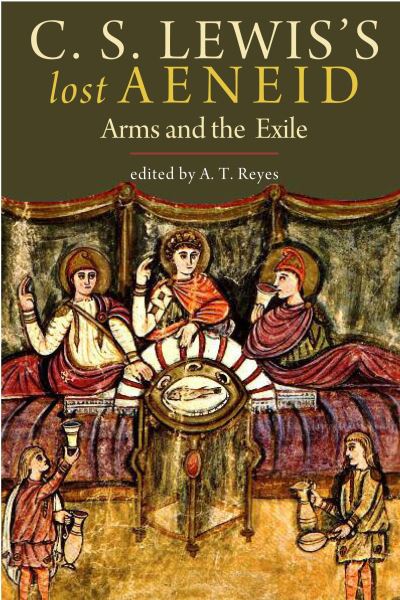 C. S. Lewis's Lost Aeneid