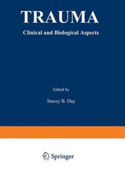 Trauma, Clinical and Biological Aspects