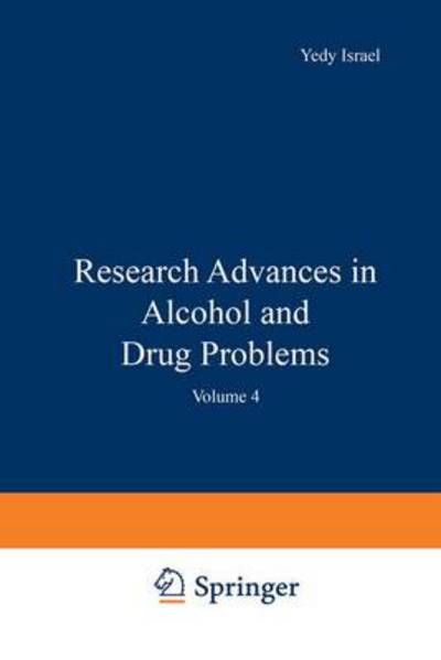 Research Advances in Alcohol and Drug Problems. Vol.4