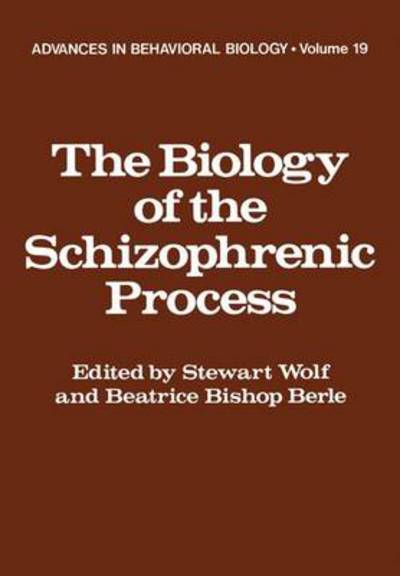 The Biology of the Schizophrenic Process