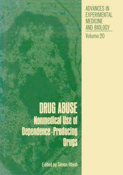 Drug Abuse: Nonmedical Use of Dependence-Producing Drugs;