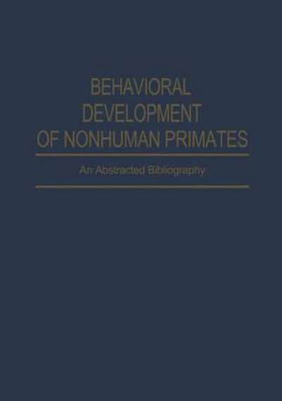 Behavioral Development of Nonhuman Primates