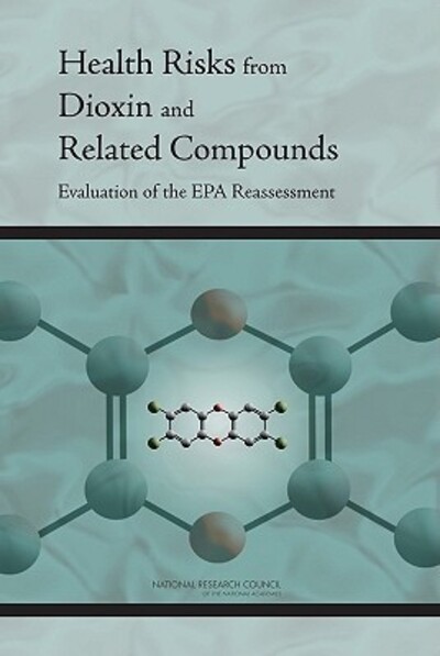 Health Risks from Dioxin and Related Compounds