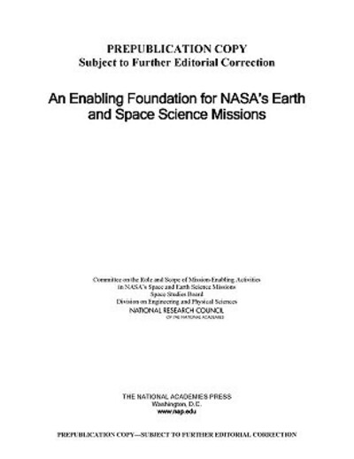 An Enabling Foundation for NASA's Earth and Space Science Missions