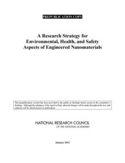 A Research Strategy for Environmental, Health and Safety Aspects of Engineered Nanomaterials