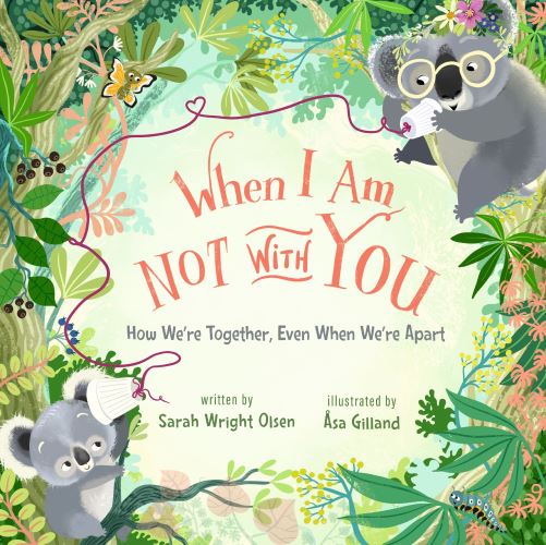 When I Am Not With You