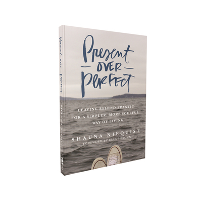 Present Over Perfect