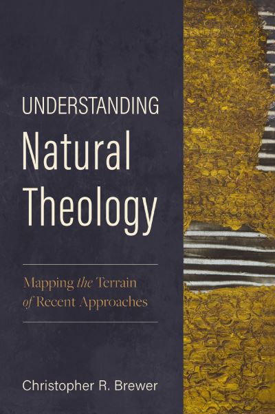 Understanding Natural Theology