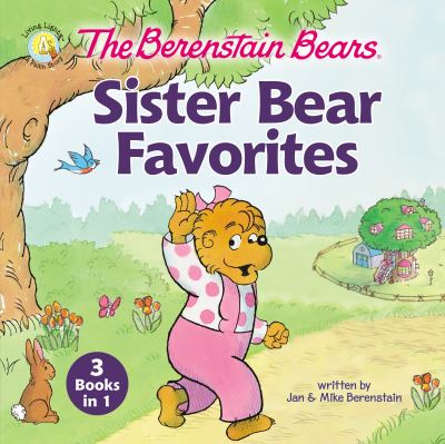 Sister Bear Favorites