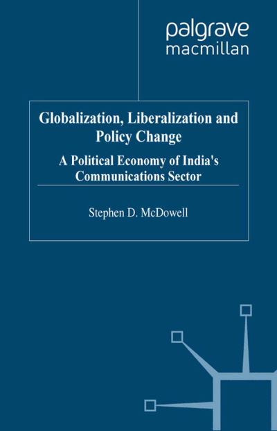 Globalization, Liberalization, and Policy Change