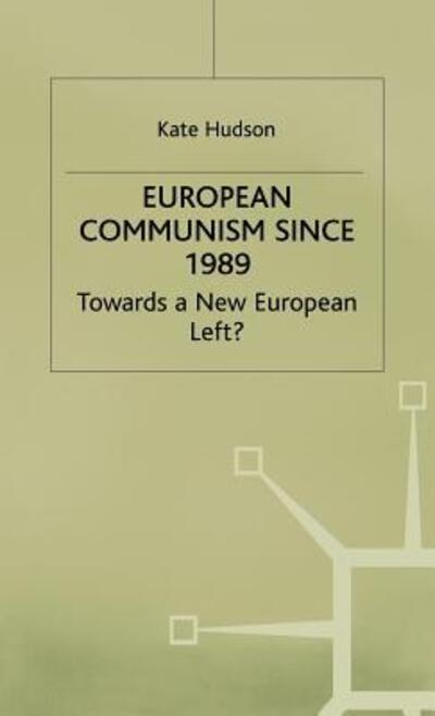 European Communism Since 1989