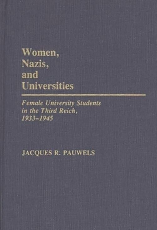 Women, Nazis, and Universities