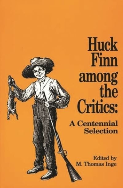 Huck Finn Among the Critics