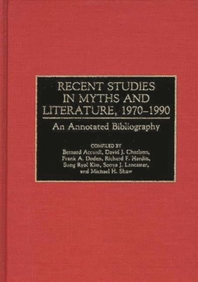 Recent Studies in Myths and Literature, 1970-1990