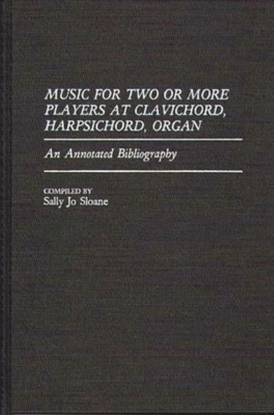 Music for Two or More Players at Clavichord, Harpsichord, Organ