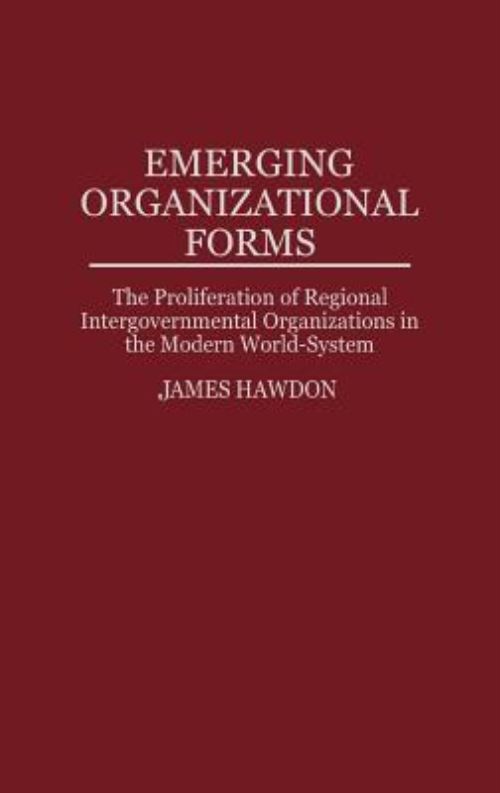 Emerging Organizational Forms