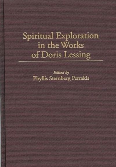 Spiritual Exploration in the Works of Doris Lessing