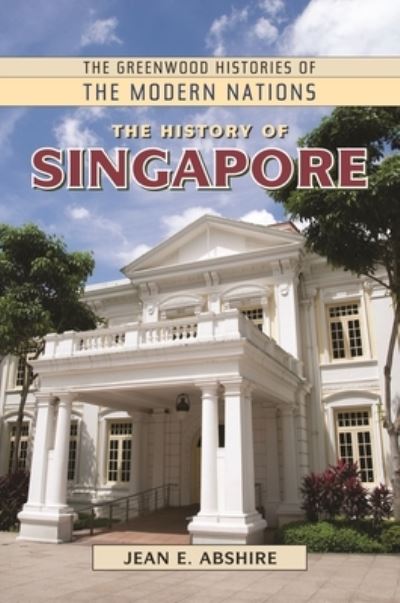 The History of Singapore