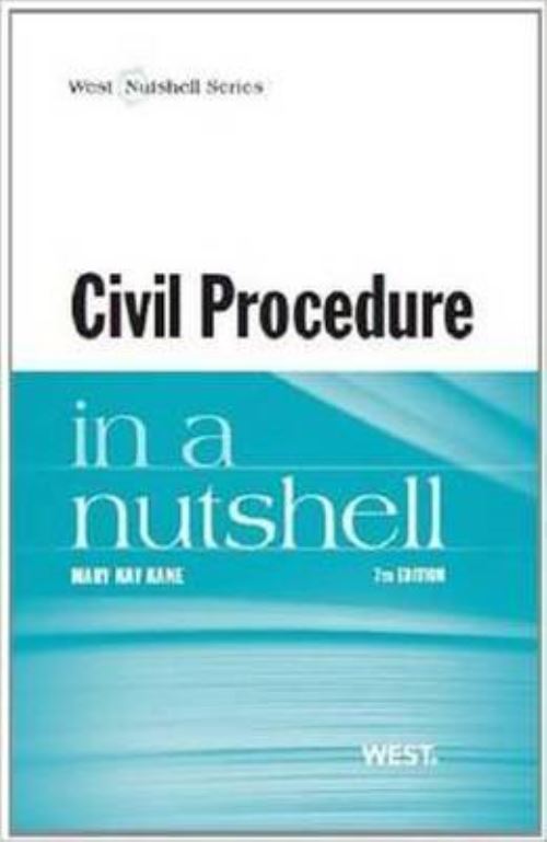 Civil Procedure in a Nutshell