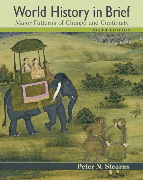 World History in Brief by Peter N Stearns (9780321488312/Paperback ...