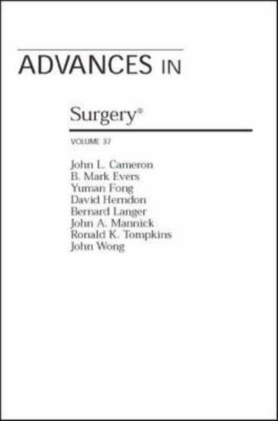 Advances in Surgery. Vol. 37