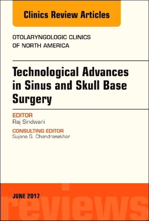 Technological Advances in Sinus and Skull Base Surgery