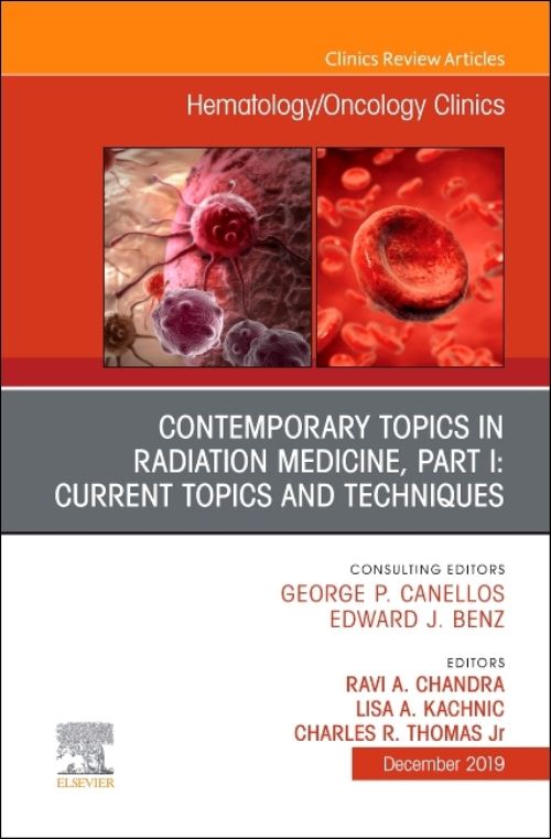 Contemporary Topics in Radiation Medicine, Part I