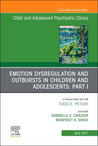 Emotion Dysregulation and Outbursts in Children and Adolescents. Part I