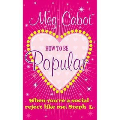 How to Be Popular