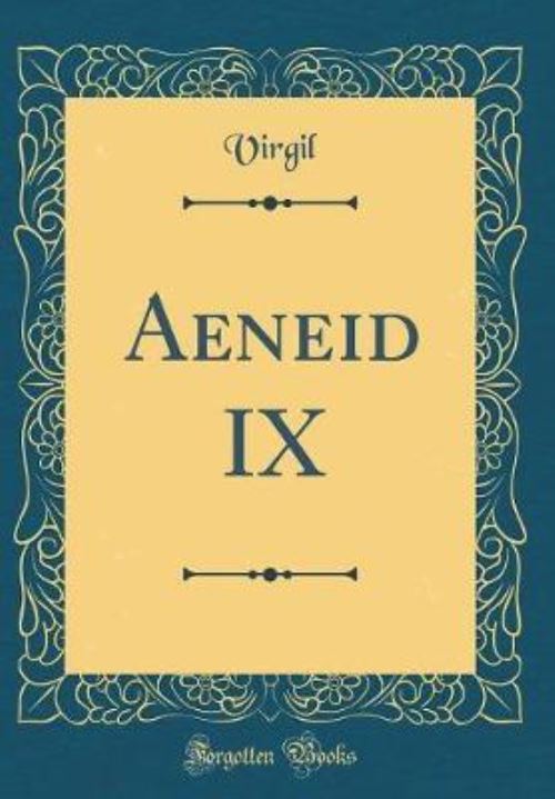 Aeneid IX (Classic Reprint)
