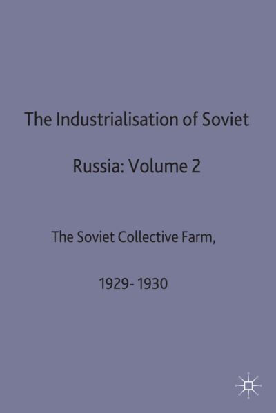 The Soviet Collective Farm, 1929-1930