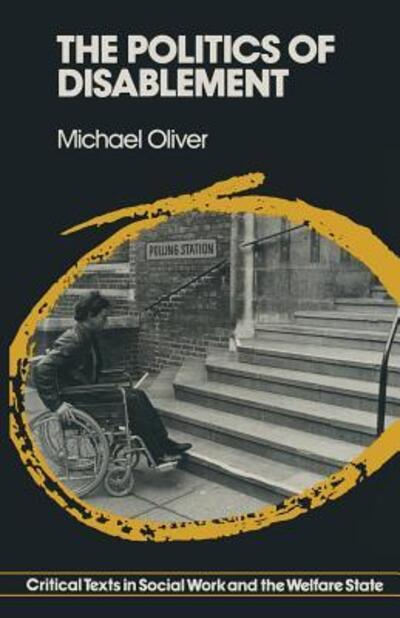 The Politics of Disablement