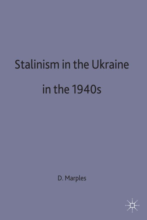 Stalinism in Ukraine in the 1940S