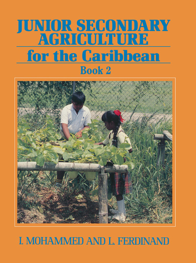 Junior Secondary Agriculture for the Caribbean