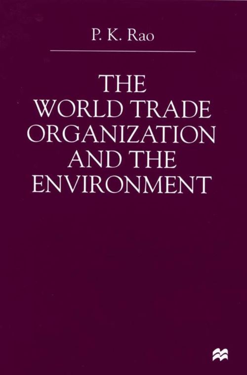 World Trade Organization and the Environment