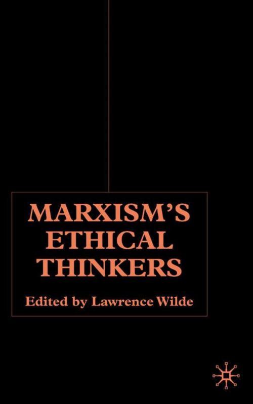 Marxism's Ethical Thinkers