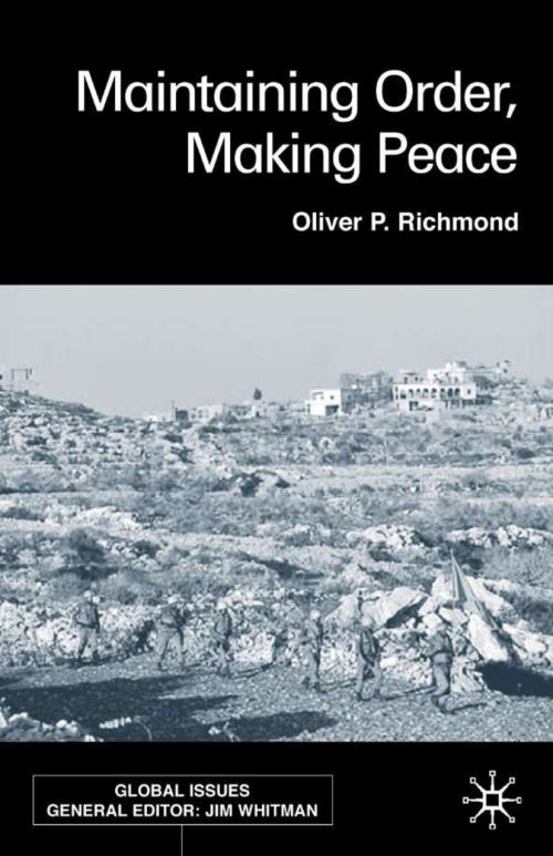 Maintaining Order, Making Peace