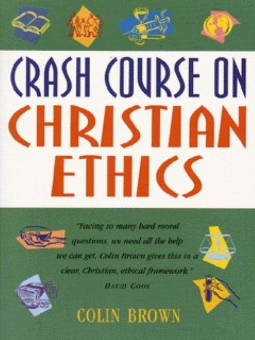 Crash Course on Christian Ethics