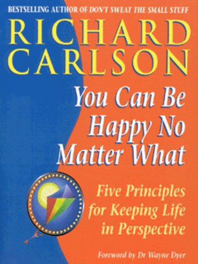 You Can Be Happy No Matter What