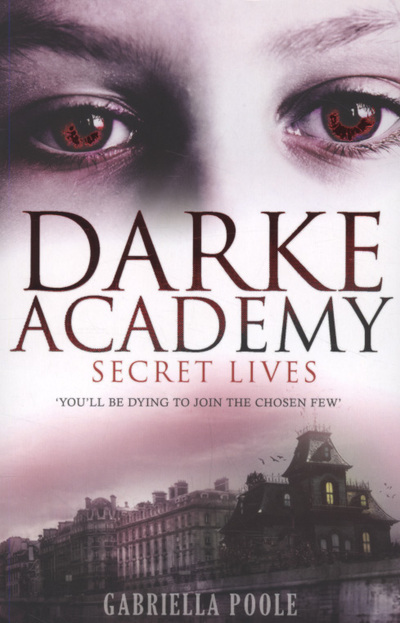 Darke Academy: Secret Lives