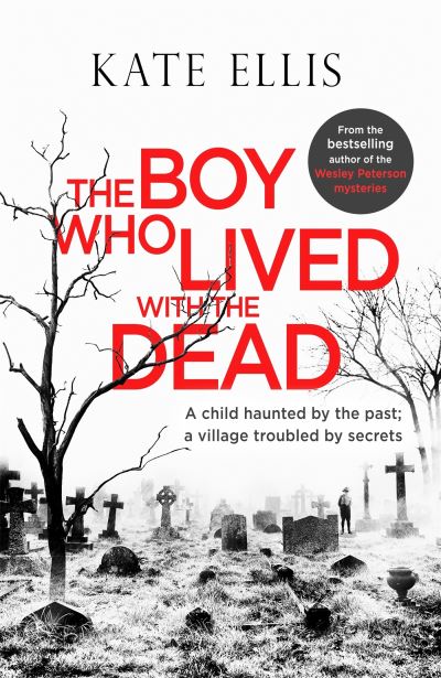 The Boy Who Lived With the Dead