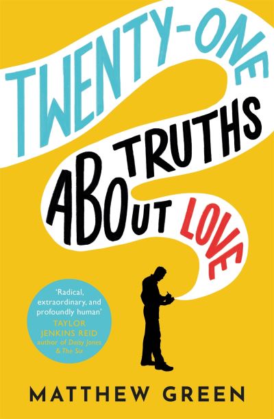 Twenty-One Truths About Love