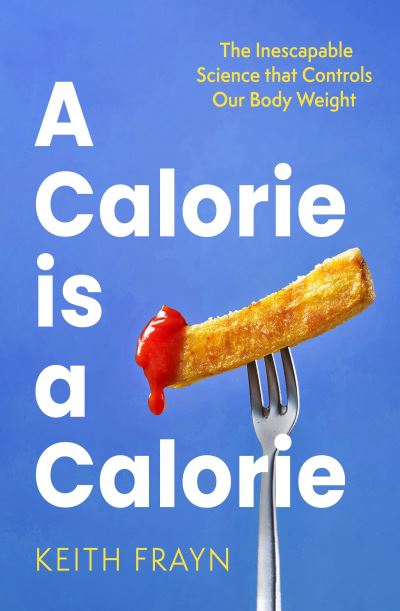 A Calorie Is a Calorie