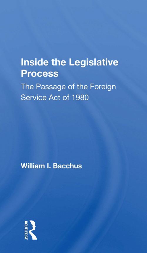 Inside the Legislative Process