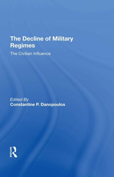 The Decline of Military Regimes